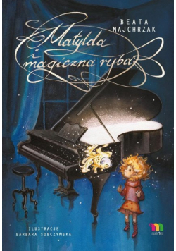 Matylda i magiczna ryba
