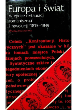 Europa i świat w epoce restauracji romantyzmu i rewolucji 1815 1849 Tom II