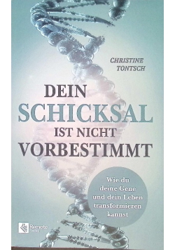 Dein Schicksal ist nicht vorbestimmt