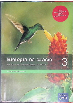 Biologia na czasie 3 Podręcznik dla liceum ogólnokształcącego i technikum Zakres podstawowy