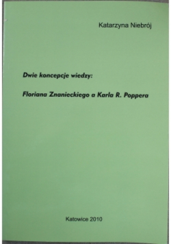 Dwie koncepcje wiedzy Floriana Znanieckiego