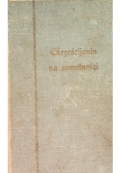 Chrześcijanin na samotności 1931 r.