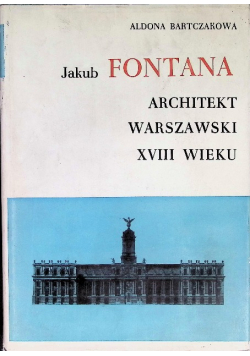 Jakub Fontana Architekt warszawski