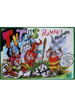 Tytus Romek i Atomek W Bitwie Grunwaldzkiej 1410 roku