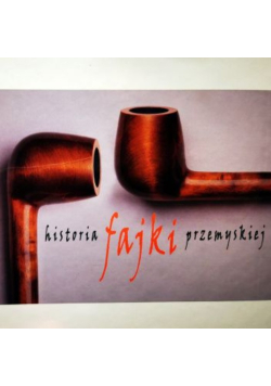 Historia fajki przemyskiej