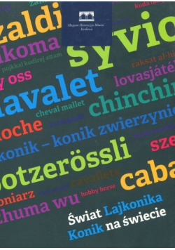 Świat Lajkonika Konik na świecie