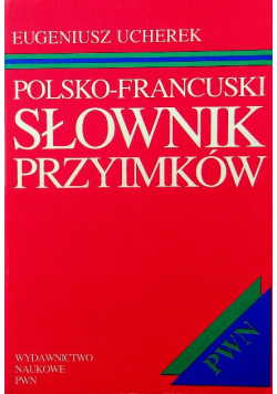Polsko - francuski słownik przyimków