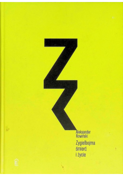Zygielbojma śmierć i życie
