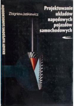 Projektowanie układów napędowych pojazdów samochodowych