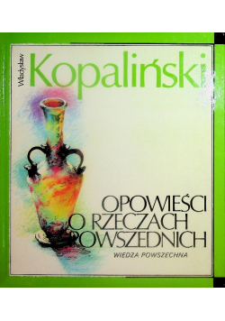 Opowieści o rzeczach powszednich