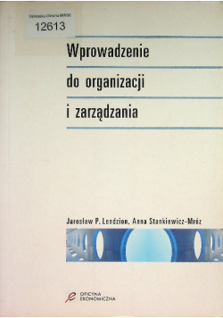 Wprowadzenie do organizacji i zarządzania