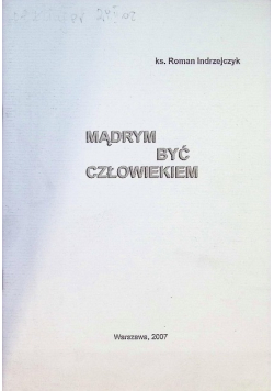 Mądrym być człowiekiem