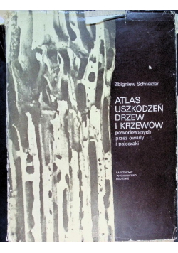 Atlas uszkodzeń drzew i krzewów