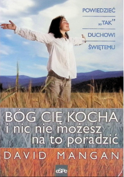 Bóg cię kocha i nic nie możesz na to poradzić