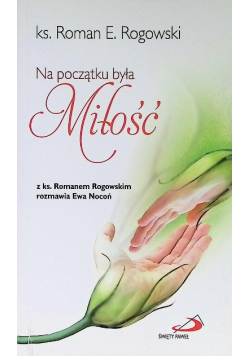 Na początku była miłość
