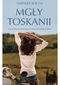 Mgły Toskanii