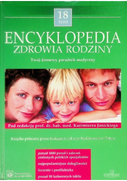 Encyklopedia Zdrowia i Rodziny Tom 18