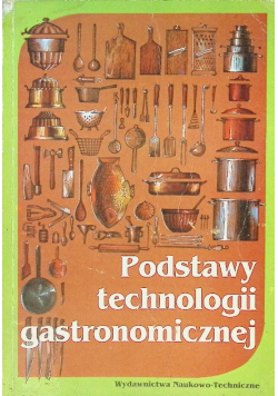 Podstawy technologii gastronomicznej