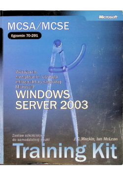 Egzamin MCTS 70-642 Konfigurowanie infrastruktury sieciowej Windows Server 2008 R2 Training Kit z płytą CD