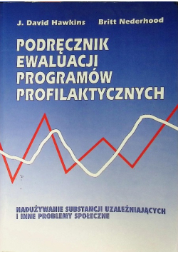 Podręcznik ewaluacji programów profilaktycznych