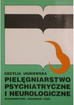 Pielęgniarstwo psychiatryczne i neurologiczne