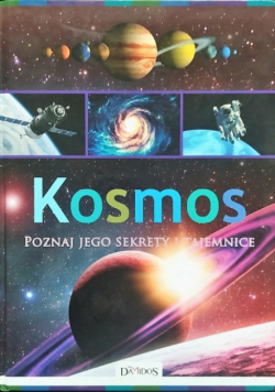 Kosmos poznaj jego sekrety i tajemnice