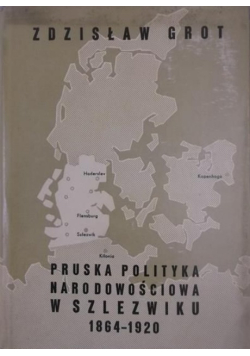 Pruska polityka narodowościowa w Szlezwiku 1864-1920