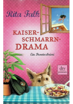 Kaiserschmarrndrama: Ein Provinzkrimi