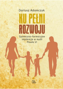 Ku pełni rozwoju