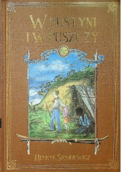 Biblioteka Przygody W Pustyni I W Puszczy Tom 25
