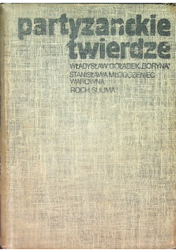 Partyzanckie twierdze