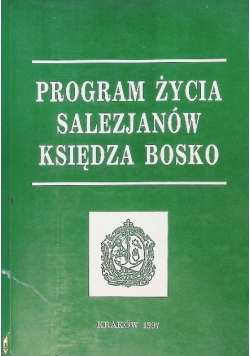 Program życia salezjanów księdza Bosko