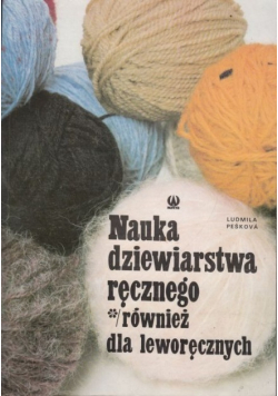 Nauka dziewiarstwa ręcznego również dla leworęcznych