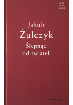 Ślepnąc od świateł