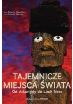 Tajemnicze miejsca świata