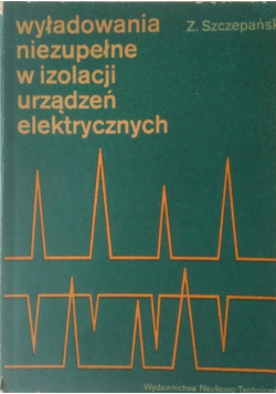 Wyładowania niezupełne w izolacji urządzeń elektrycznych