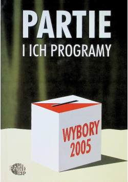 Partie i Ich Programy Wybory 2005