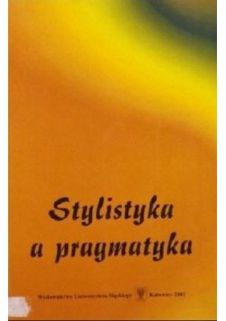 Stylistyka a pragmatyka