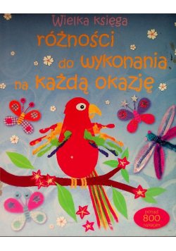 Wielka księga różności do wykonania na każdą okazję