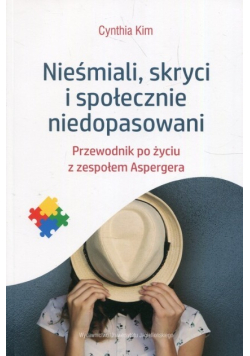 Nieśmiali skryci i społecznie niedopasowani
