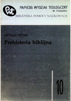 Prehistoria biblijna Tom 10
