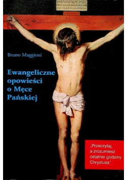 Ewangeliczne opowieści o Męce Pańskiej