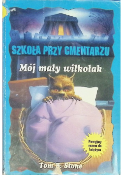 Szkoła przy Cmentarzu Mój mały wilkołak