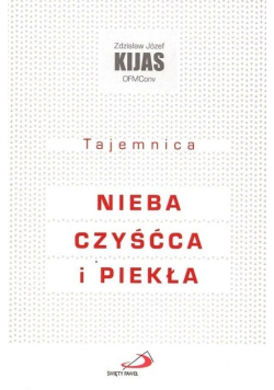 Tajemnica nieba czyścca i piekła