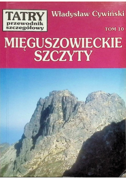 Mięguszowieckie Szczyty  Tom 10
