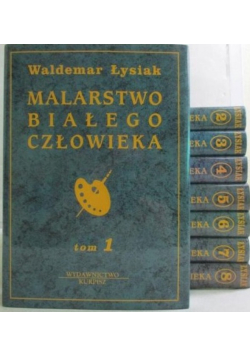 Malarstwo białego człowieka Tom 1 do 8