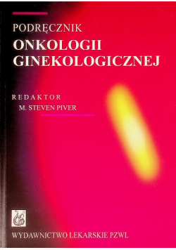 Podręcznik onkologii ginekologicznej