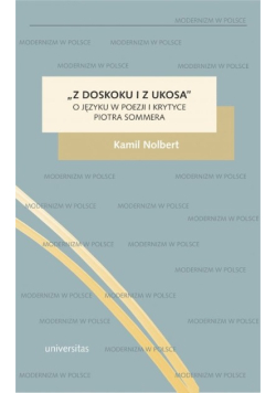 Z doskoku i z ukosa O języku w poezji i krytyce Piotra Sommera