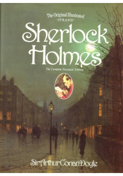 The Original Illustrated Strand Sherlock Holmes