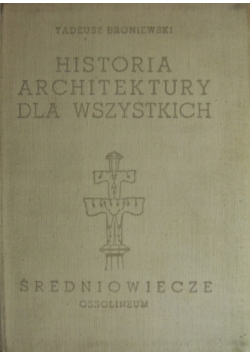 Historia architektury dla wszystkich. Średniowiecze